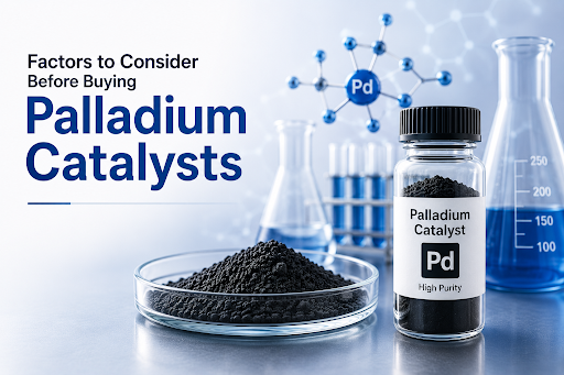 factors-to-consider-buying-palladium-catalysts
